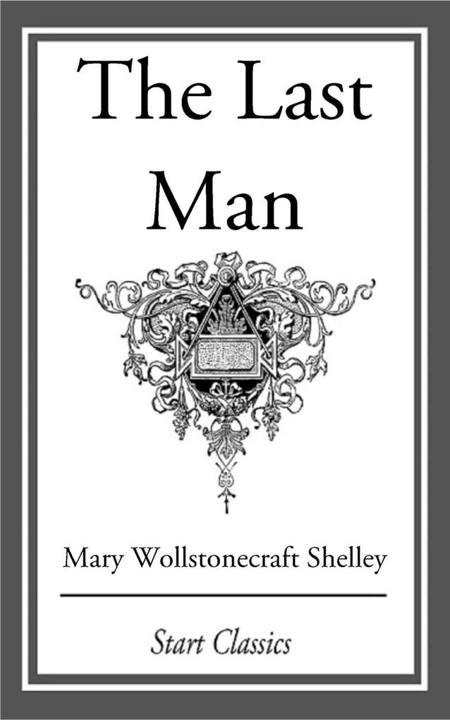 Produktbild: The Last Man | Mary Wollstonecraft Shelley