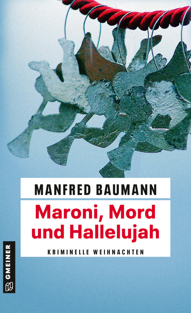 Produktbild: Maroni, Mord und Hallelujah | Manfred Baumann