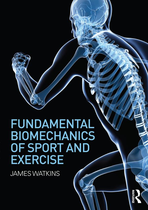 Produktbild: Fundamental Biomechanics of Sport and Exercise | James Watkins
