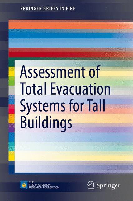 Weitere Ansicht: Assessment of Total Evacuation Systems for Tall Buildings | Daniel Nilsson, Enrico Ronchi