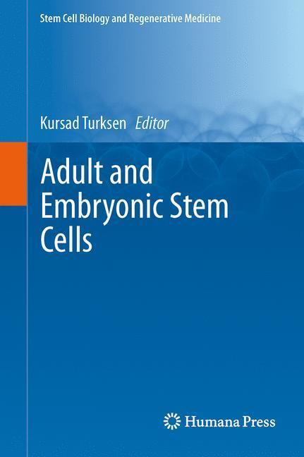 Weitere Ansicht: Adult and Embryonic Stem Cells