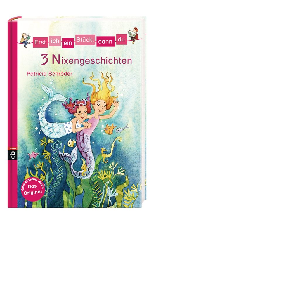 Weitere Ansicht: Erst ich ein Stück, dann du - 3 Nixengeschichten | Patricia Schröder