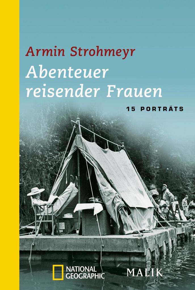 Produktbild: Abenteuer reisender Frauen | Armin Strohmeyr