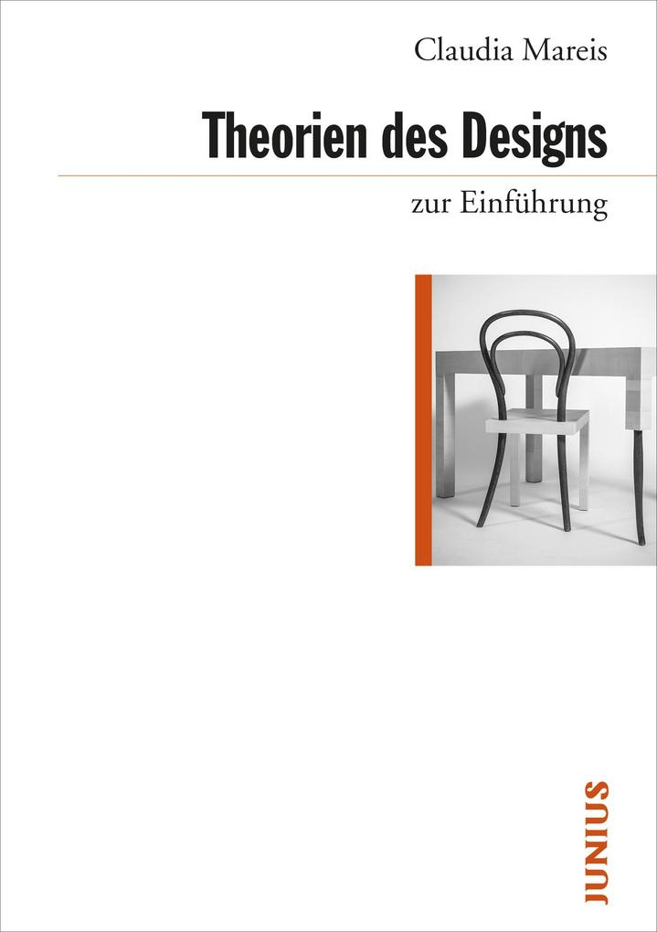 Produktbild: Theorien des Designs zur Einführung | Claudia Mareis