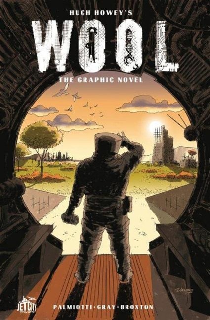 Produktbild: Wool: The Graphic Novel | Hugh Howey, Jimmy Palmiotti, Justin Gray