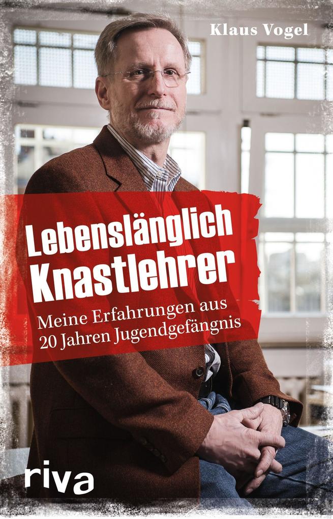 Produktbild: Lebenslänglich Knastlehrer | Klaus Vogel