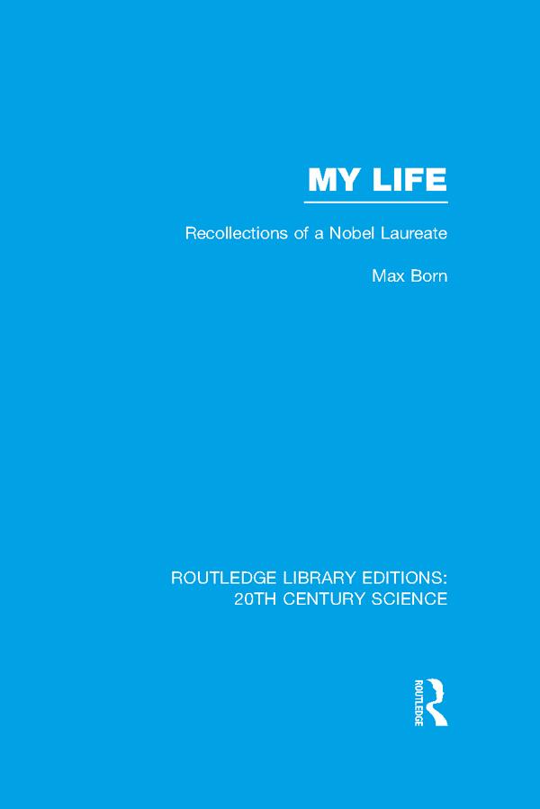 Produktbild: My Life: Recollections of a Nobel Laureate | Max Born