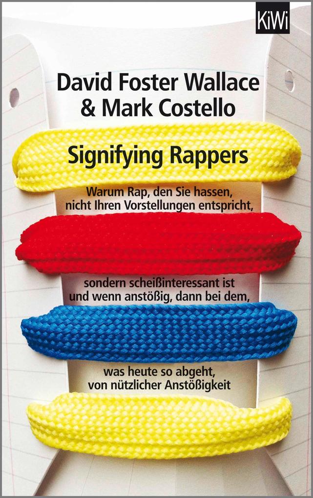 Produktbild: Signifying Rappers | David Foster Wallace, Mark Costello