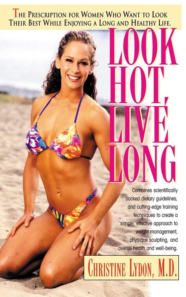 Produktbild: Look Hot, Live Long | Christine Lydon