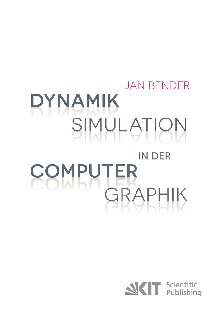 Produktbild: Dynamiksimulation in der Computergraphik | Jan Bender