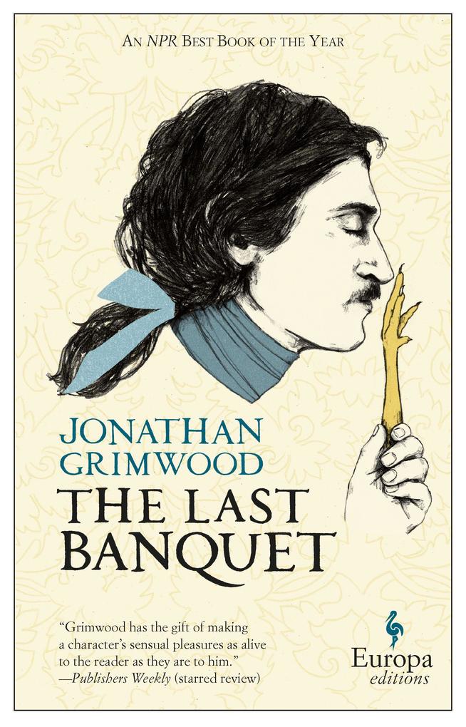 Produktbild: The Last Banquet | Jonathan Grimwood