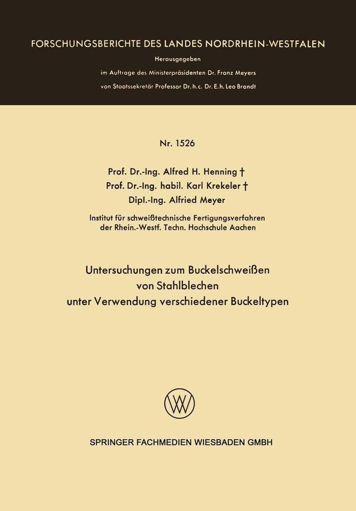 Produktbild: Untersuchungen zum Buckelschweißen von Stahlblechen unter Verwendung verschiedener Buckeltypen | Alfred Hermann Henning