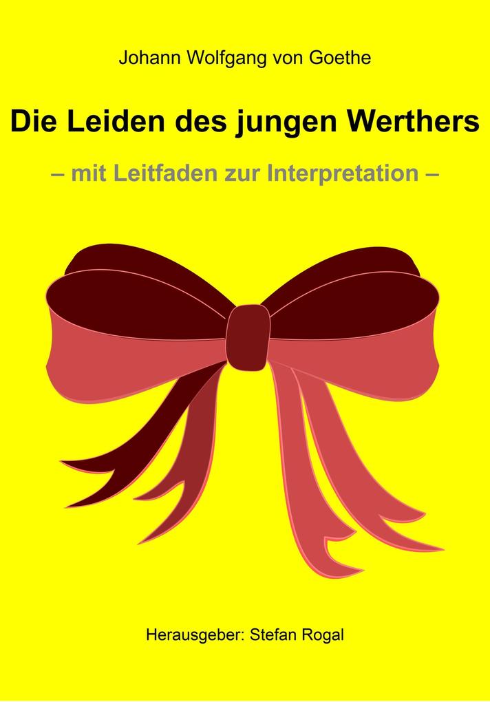 Produktbild: Die Leiden des jungen Werthers | Johann Wolfgang von Goethe