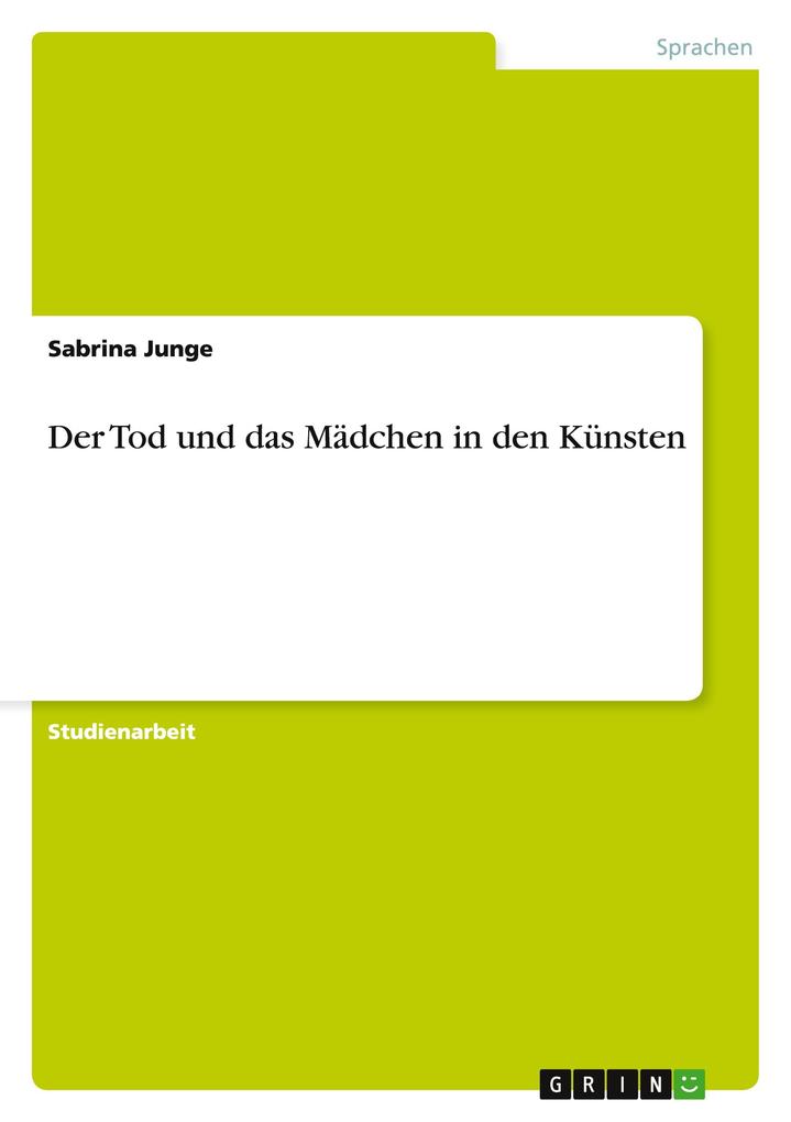 Produktbild: Der Tod und das Mädchen in den Künsten | Sabrina Junge