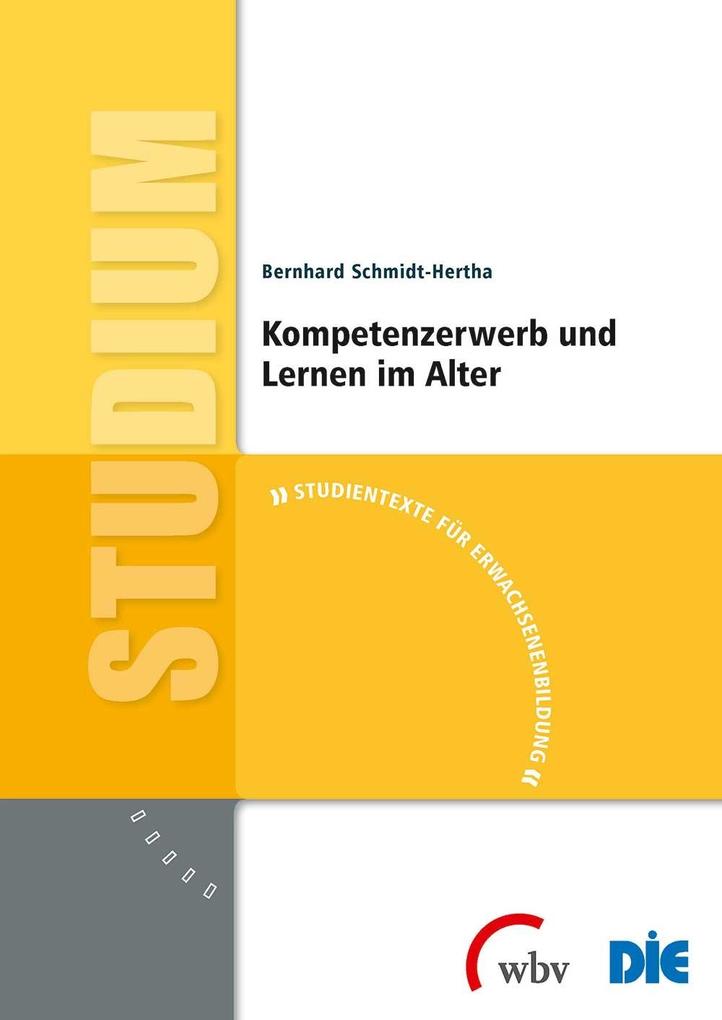 Produktbild: Kompetenzerwerb und Lernen im Alter | Bernhard Schmidt-Hertha