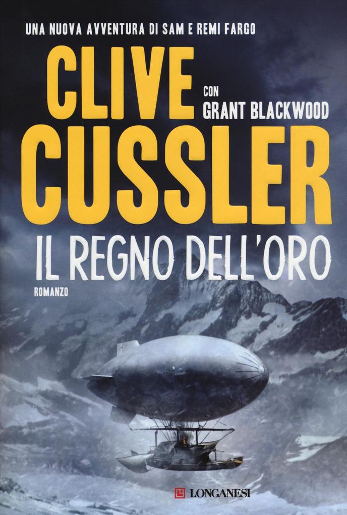 Produktbild: Il regno dell'oro | Grant Blackwood, Clive Cussler