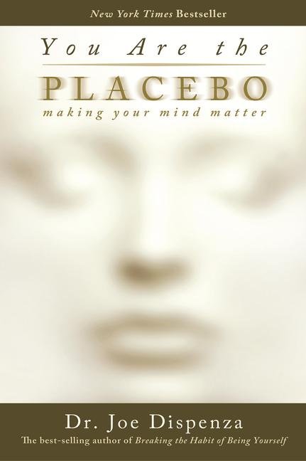 Produktbild: You Are the Placebo | Joe Dispenza