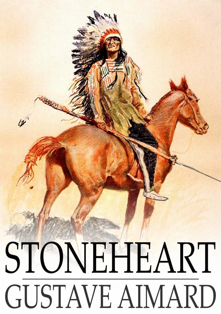 Produktbild: Stoneheart | Gustave Aimard