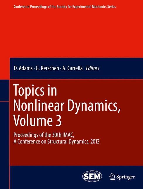 Weitere Ansicht: Topics in Nonlinear Dynamics, Volume 3