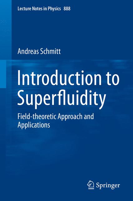 Weitere Ansicht: Introduction to Superfluidity | Andreas Schmitt