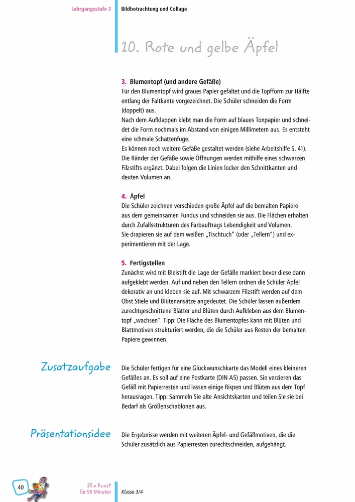 Weitere Ansicht: 25 x Kunst für 90 Minuten - Klasse 3/4 | Gerlinde Blahak