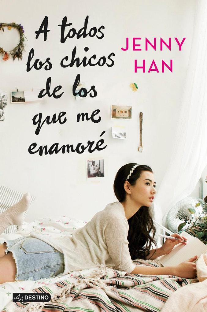 Produktbild: A todos los chicos de los que me enamoré | Jenny Han