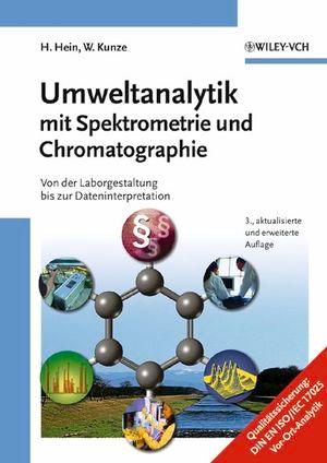Produktbild: Umweltanalytik mit Spektrometrie und Chromatographie | Hubert Hein, Wolfgang Kunze