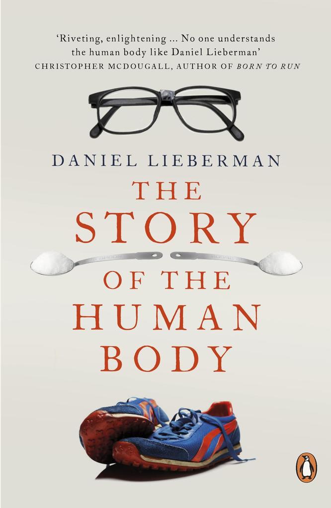 Produktbild: The Story of the Human Body | Daniel Lieberman