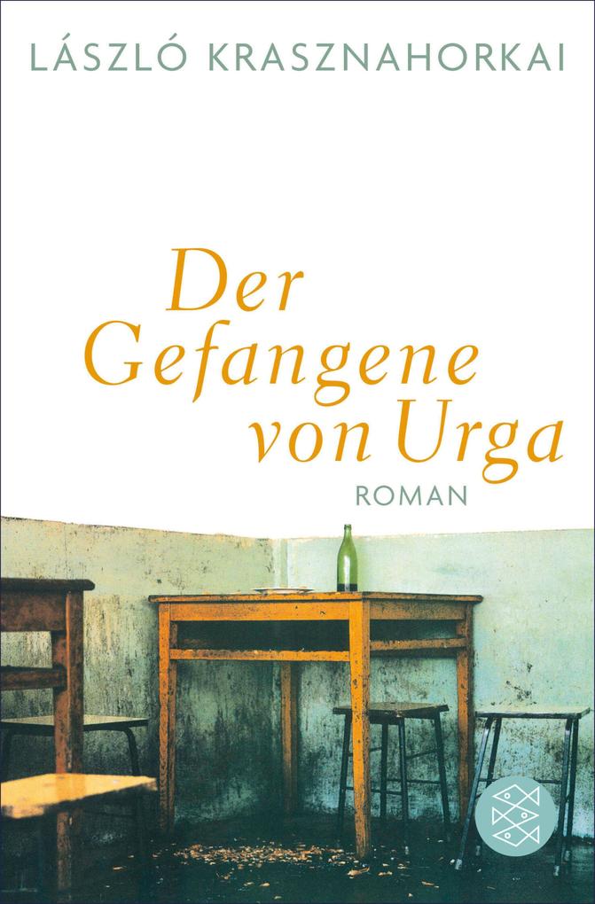 Produktbild: Der Gefangene von Urga | László Krasznahorkai