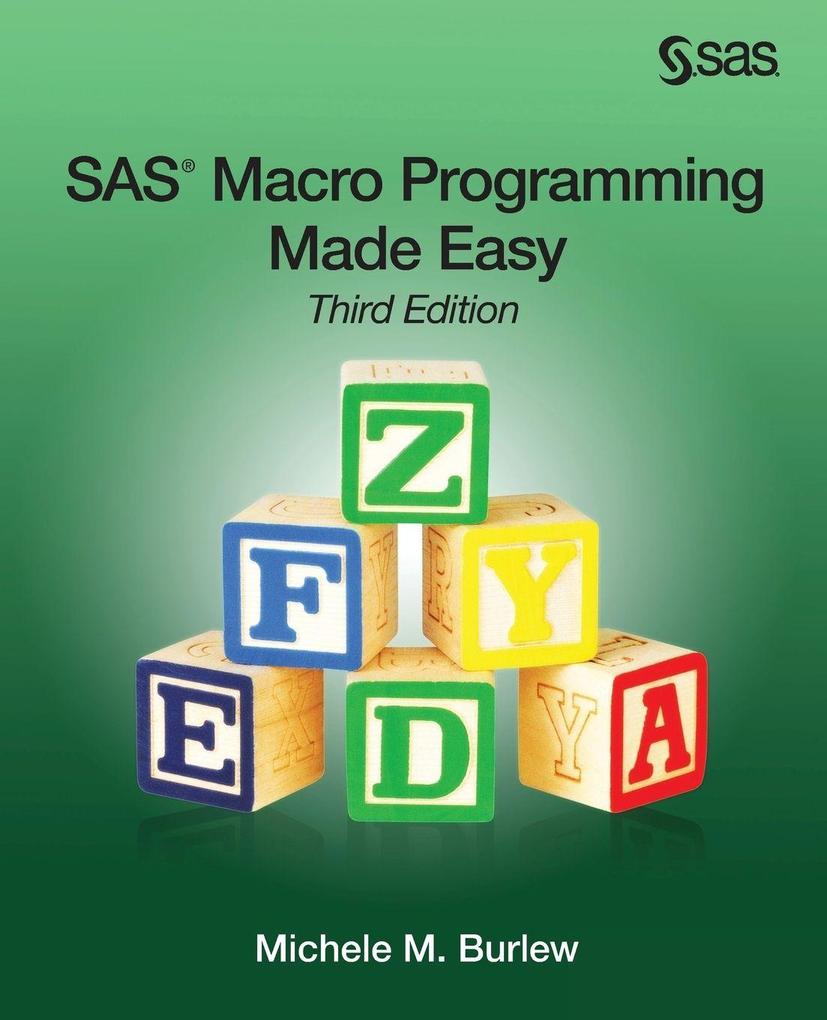 Buch (kartoniert): "SAS Macro Programming Made Easy, Third Edition"