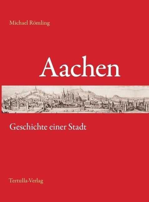 Produktbild: Aachen | Michael Römling