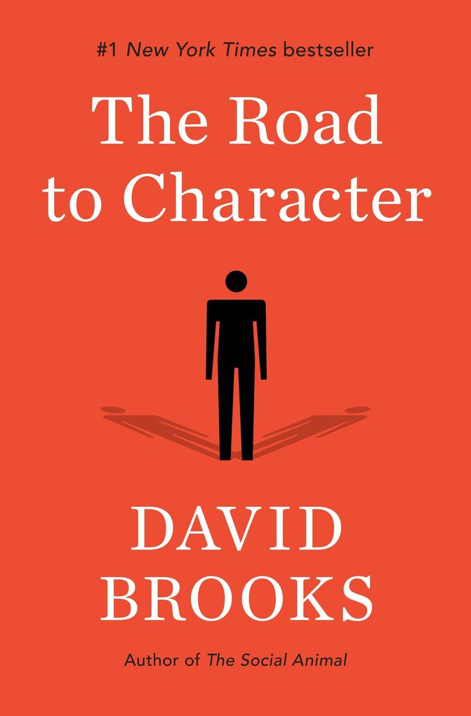 Produktbild: The Road to Character | David Brooks