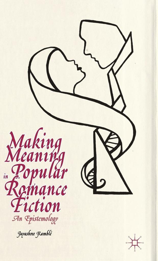 Produktbild: Making Meaning in Popular Romance Fiction | Kenneth A. Loparo