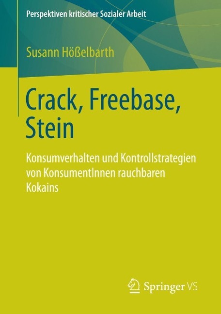 Produktbild: Crack, Freebase, Stein | Susann Hößelbarth
