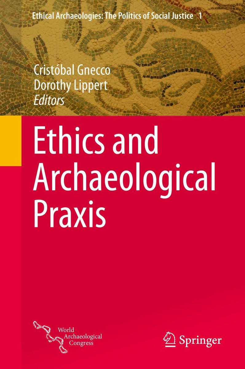 Produktbild: Ethics and Archaeological Praxis