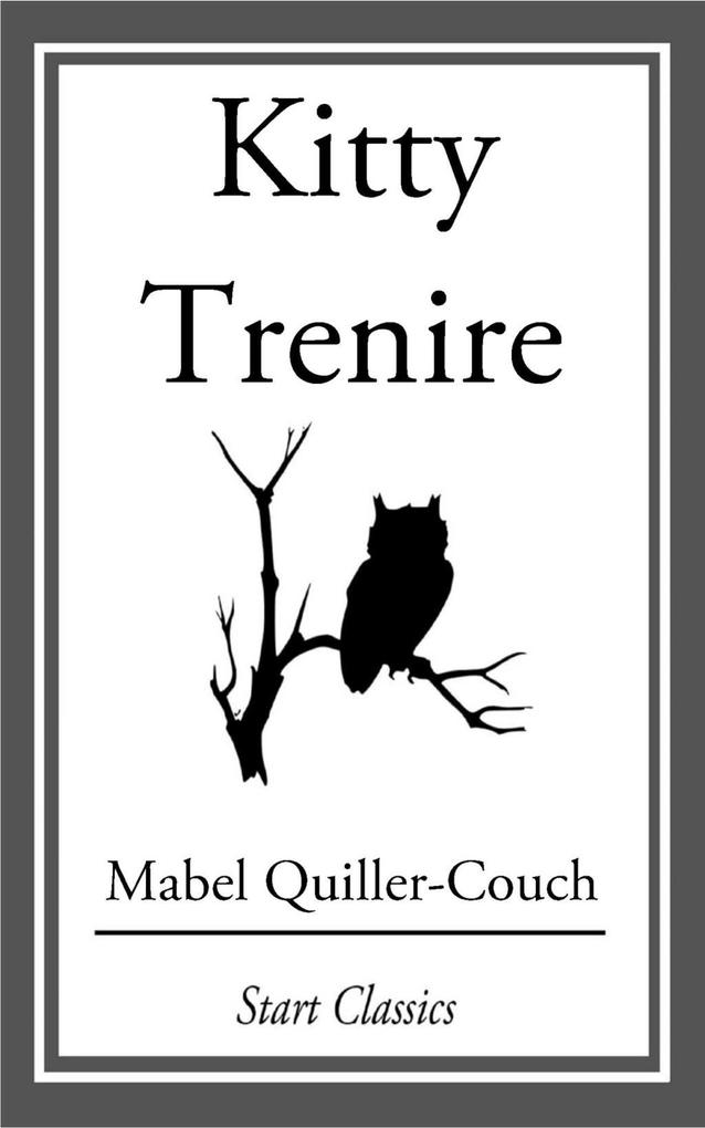 Produktbild: Kitty Trenire | Mabel Quiller-Couch
