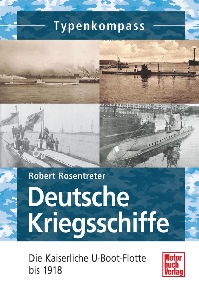 Produktbild: Deutsche Kriegsschiffe | Robert Rosentreter