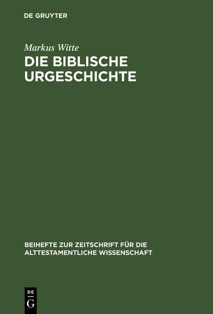 Produktbild: Die biblische Urgeschichte | Markus Witte