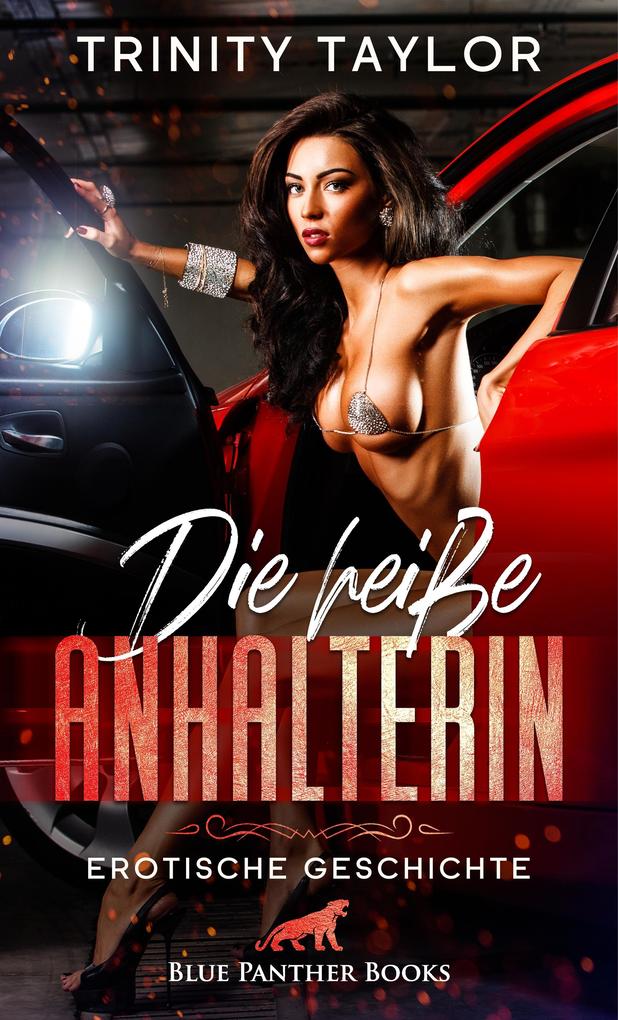Produktbild: Die heiße Anhalterin | Erotische Geschichte | Trinity Taylor