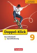 Doppel-Klick - Grundausgabe Nordrhein-Westfalen. 9. Schuljahr. Das Arbeitsheft plus Sprachförderung