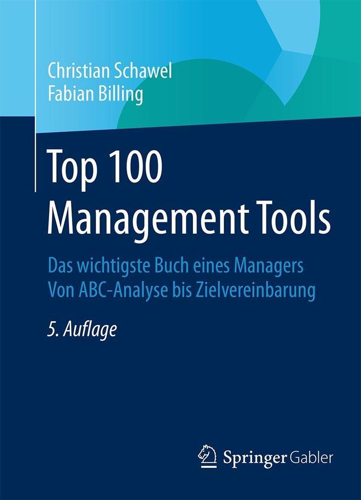 Produktbild: Top 100 Management Tools | Christian Schawel, Fabian Billing