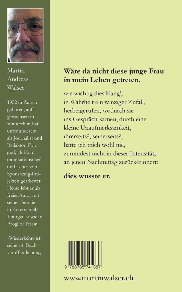 Weitere Ansicht: Wiederkehr | Martin Andreas Walser