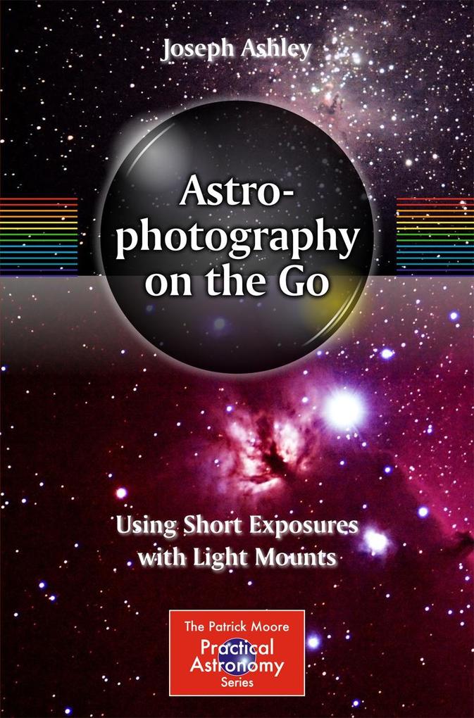 Produktbild: Astrophotography on the Go | Joseph Ashley