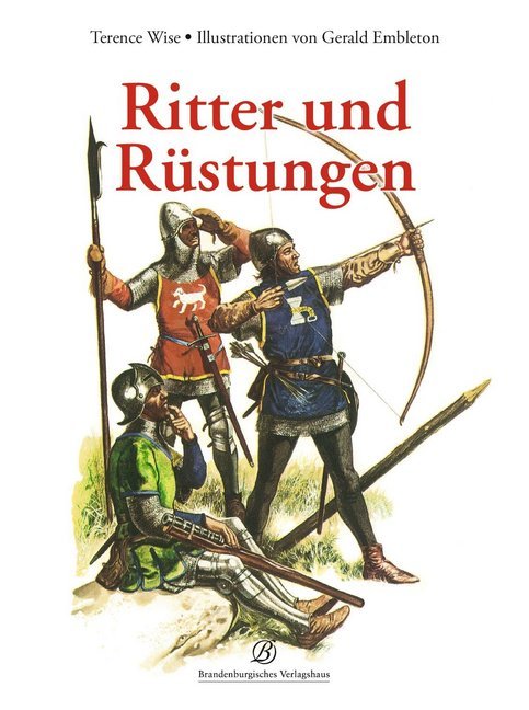 Produktbild: Ritter und Rüstungen | Terence Wise