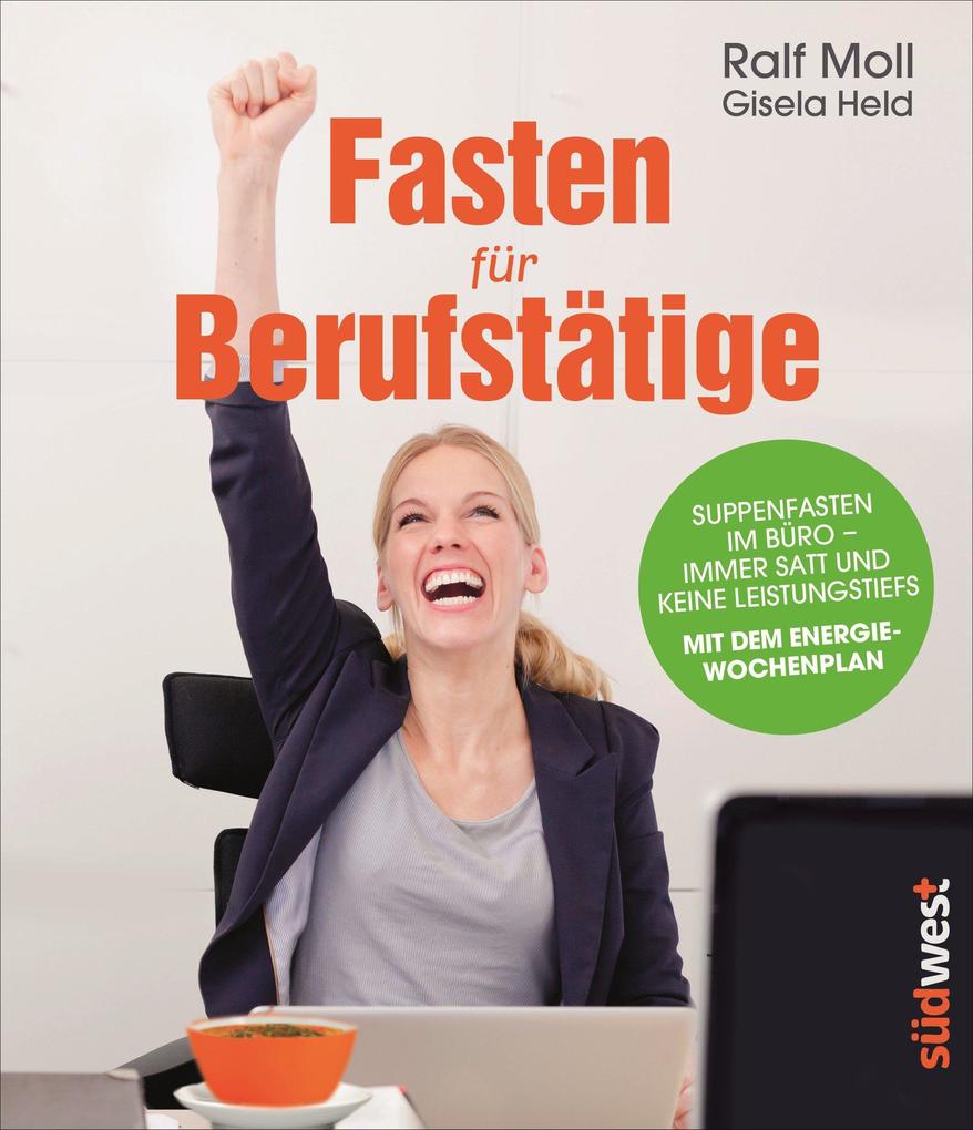 Produktbild: Fasten für Berufstätige | Ralf Moll, Gisela Held