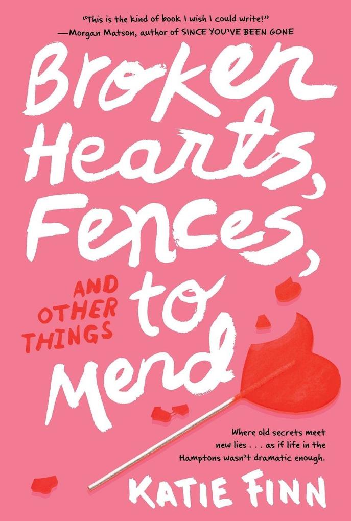 Produktbild: Broken Hearts, Fences and Other Things to Mend | Katie Finn