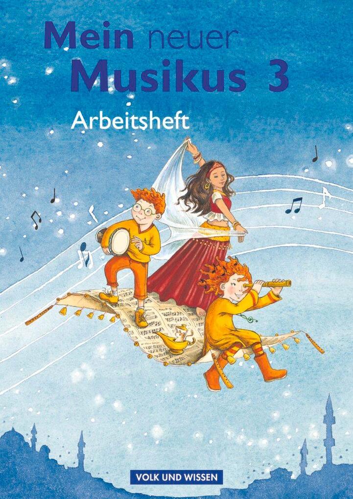Produktbild: Mein neuer Musikus - Aktuelle Ausgabe - 3. Schuljahr | Anja-Maria Gläser, Sonja Hoffmann