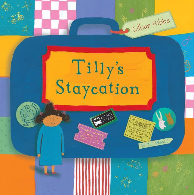 Produktbild: Tilly's Staycation | Gillian Hibbs