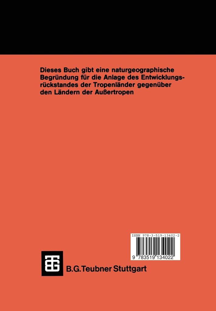 Weitere Ansicht: Die ökologische Benachteiligung der Tropen | Wolfgang Weischet