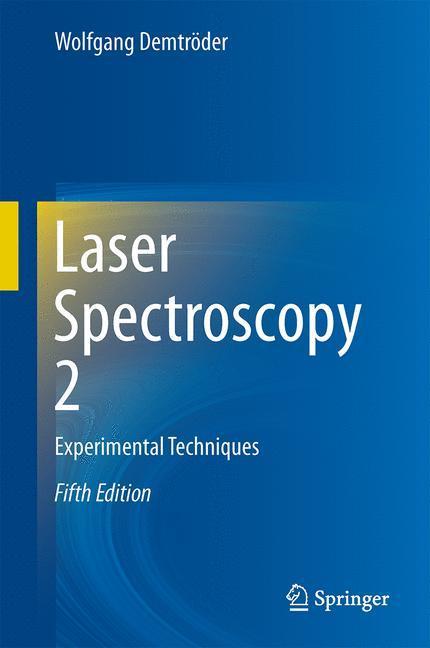 Weitere Ansicht: Laser Spectroscopy 2 | Wolfgang Demtröder